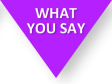 What You Say